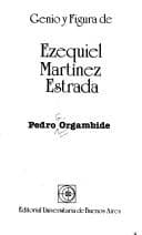 Portada de Genio y figura de Ezequiel Martínez Estrada