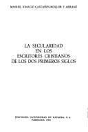 Portada de La secularidad en los escritores cristianos de los dos primeros siglos