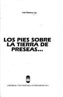 Portada de Los pies sobre la tierra de preseas--
