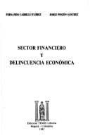 Portada de Sector financiero y delincuencia económica