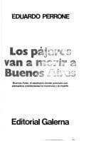 Portada de Los pájaros van a morir a Buenos Aires