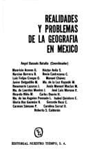 Portada de Realidades y problemas de la geograf'ia en México
