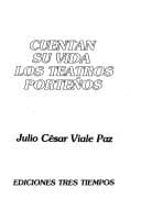 Portada de Cuentan su vida los teatros porteños
