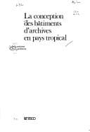 Portada de La concepción de los edificios de archivos en países tropicales