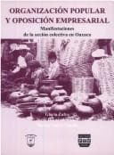 Portada de Organización popular y oposición empresarial