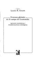 Portada de Procesos globales en el campo de Guatemala
