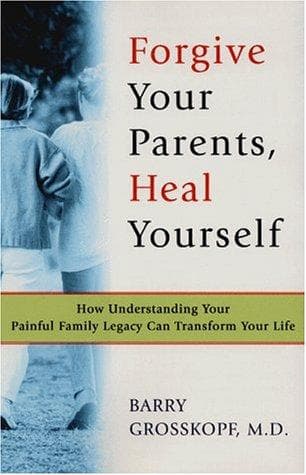 Portada de Forgive Your Parents, Heal Yourself
