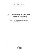 Portada de Nacionalismo católico Córdoba, 1862-1943