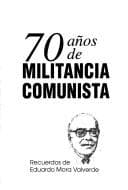 Portada de 70 años de militancia comunista