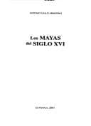 Portada de Los mayas del siglo XVI