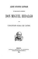 Portada de Album patriótico ilustrado del primer caudillo de la independencia Don Miguel Hidalgo