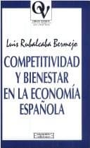 Portada de Competitividad y bienestar en la economía española
