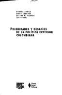 Portada de Prioridades y desafíos de la política exterior colombiana