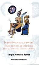 Portada de La enseñanza de la literatura como práctica de liberación