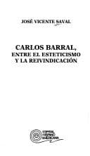 Portada de Carlos Barral, entre el esteticismo y la reivindicación