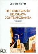 Portada de Historiografía uruguaya contemporánea, 1985-2000