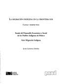 Portada de La migración indígena en la frontera sur