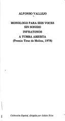 Portada de Monólogo para seis voces sin sonido ; Infratonos ; A tumba abierta ...