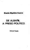 Portada de De albañil a preso político