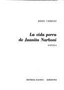 Portada de La vida perra de Juanita Narboni