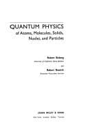 Portada de Quantum physics of atoms, molecules, solids, nuclei, and particles