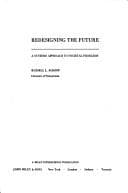 Portada de Redesigning the future: a systems approach to societal problems