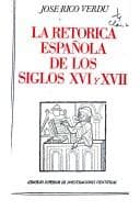 Portada de La retórica española de los siglos XVI y XVII / José Rico Verdú.