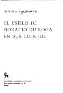 Portada de El estilo de Horacio Quiroga en sus cuentos
