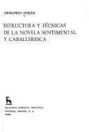 Portada de Estructura y técnicas de la novela sentimental y caballeresca.