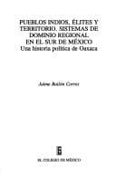 Portada de Pueblos indios, élites y territorio