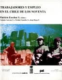 Portada de Trabajadores y empleo en el Chile de los noventa