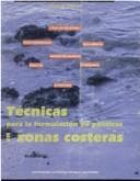 Portada de Técnicas para la formulación de políticas en zonas costeras / David W. Fischer.