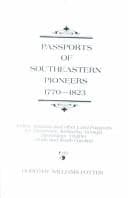 Portada de Passports of southeastern pioneers, 1770-1823