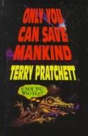 Portada de Only You Can Save Mankind (Galaxy Children's Large Print Books)