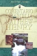 Portada de Comentario De LA Biblia Por Mathew Henry