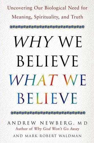 Portada de Why We Believe What We Believe