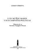 Portada de Luis Muñoz Marin Y Sus Campanas Politicas