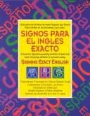 Portada de Libro para las familias de habla hispana que tienen hijos sordos en las escuelas y que usan Signos para el inglés exacto