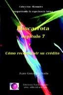 Portada de BANCARROTA Y COMO RECONSTRUIR SU CREDITO