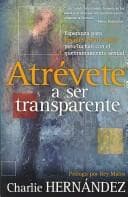 Portada de Atrevete a Ser Transparente