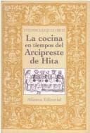 Portada de La Cocina En Tiempos Del Arcipreste De Hita / Cooking in Times of Arcipreste de Hita (Libros Singulares (Ls))
