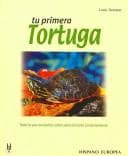 Portada de Tu Primera Tortuga/ Your First Turtle