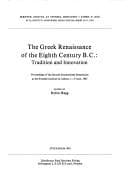 Portada de The Greek Renaissance of the eighth century B.C: Tradition and innovation