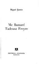 Portada de Me Llamare Tadeusz Freyre