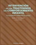 Portada de Intervencion en los trastornos del comportamiento infantil / Intervention in Juvenile Disruptive Behavior
