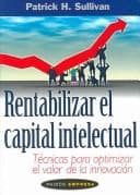 Portada de Rentabilizar el capital intelectual / Profiting from Intellectual Capital