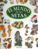 Portada de El Mundo De Las Setas