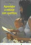 Portada de Aprender A Educar Con Cuentos / Learn to Teach With Stories
