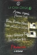 Portada de Piensa Mal, Noche pintada en los muros, El hombre frio / Think Bad, Night Painted on the Walls, The Cold Man (La Casa Ciega/the Blind House)