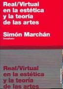 Portada de Real Virtual en la estetica y la teoria de las artes/Real Virtual in the Esthetic and the Theory of the Arts (Paidos Estetica / Ethetics)